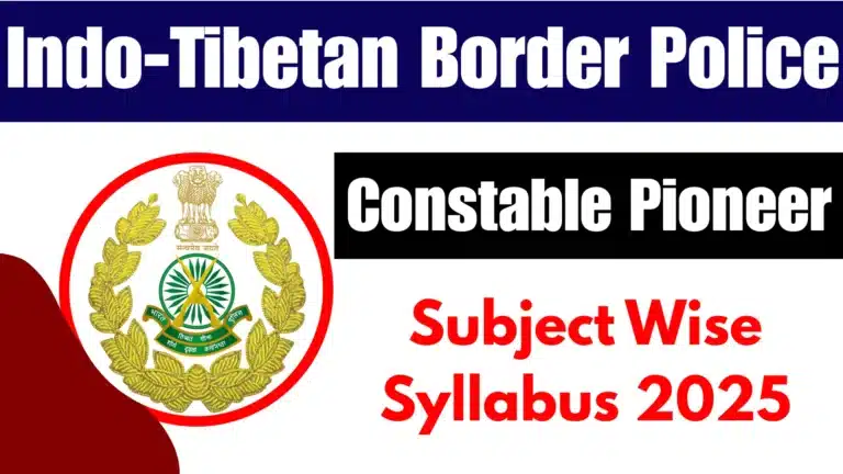 ITBP Constable Pioneer Subject Wise Syllabus 2025 12 ITBP Constable Pioneer Subject Wise Syllabus 2025