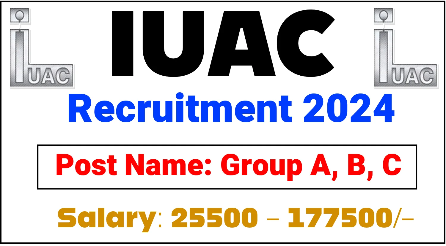IUAC Recruitment 2024