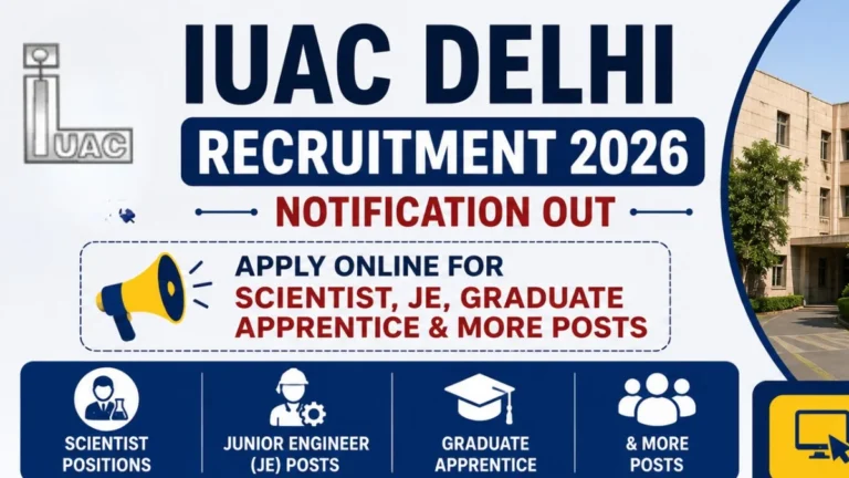 IUAC Recruitment 2026 Notification Out, Apply Online for Scientist, JE, Graduate Apprentice & More Posts 18 IUAC Recruitment 2026 Notification Out, Apply Online for Scientist, JE, Graduate Apprentice & More Posts