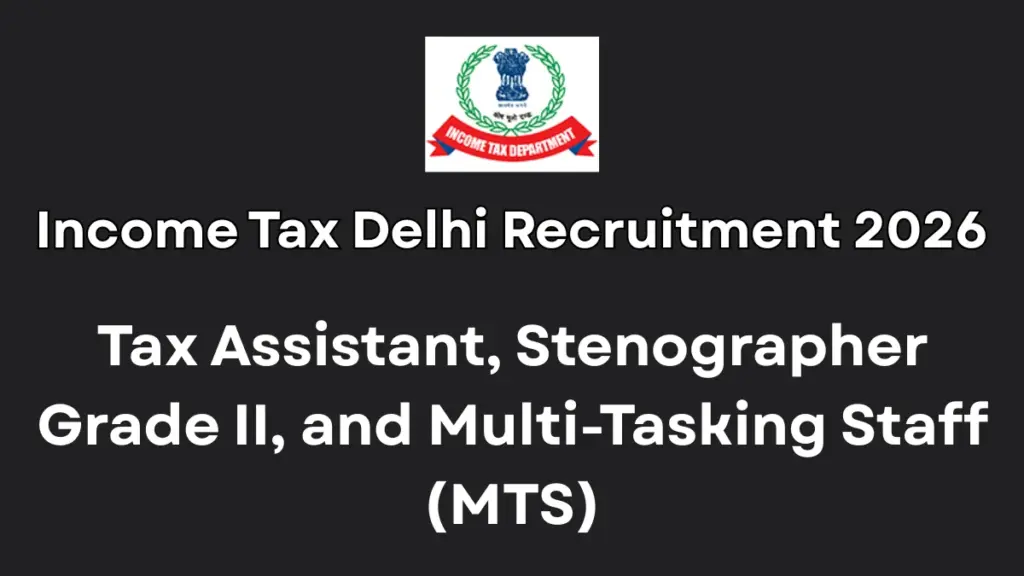 Income Tax Delhi Sports Quota Recruitment 2026 for 19 Tax Assistant, MTS and Steno Posts 1 Income Tax Delhi Sports Quota Recruitment 2026