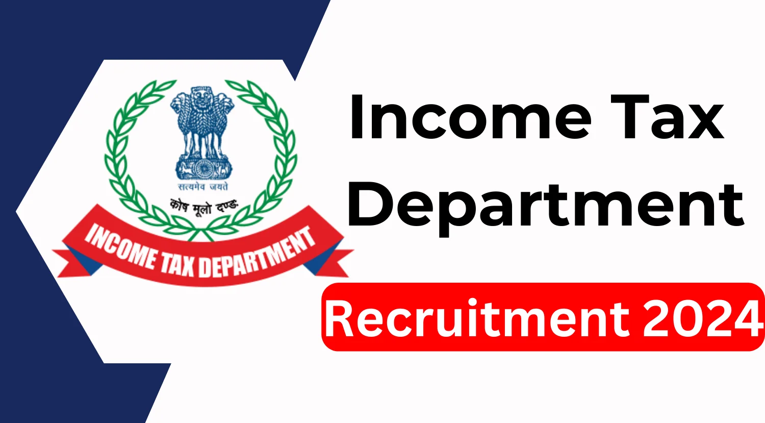 Income Tax Department Recruitment 2024 Notification