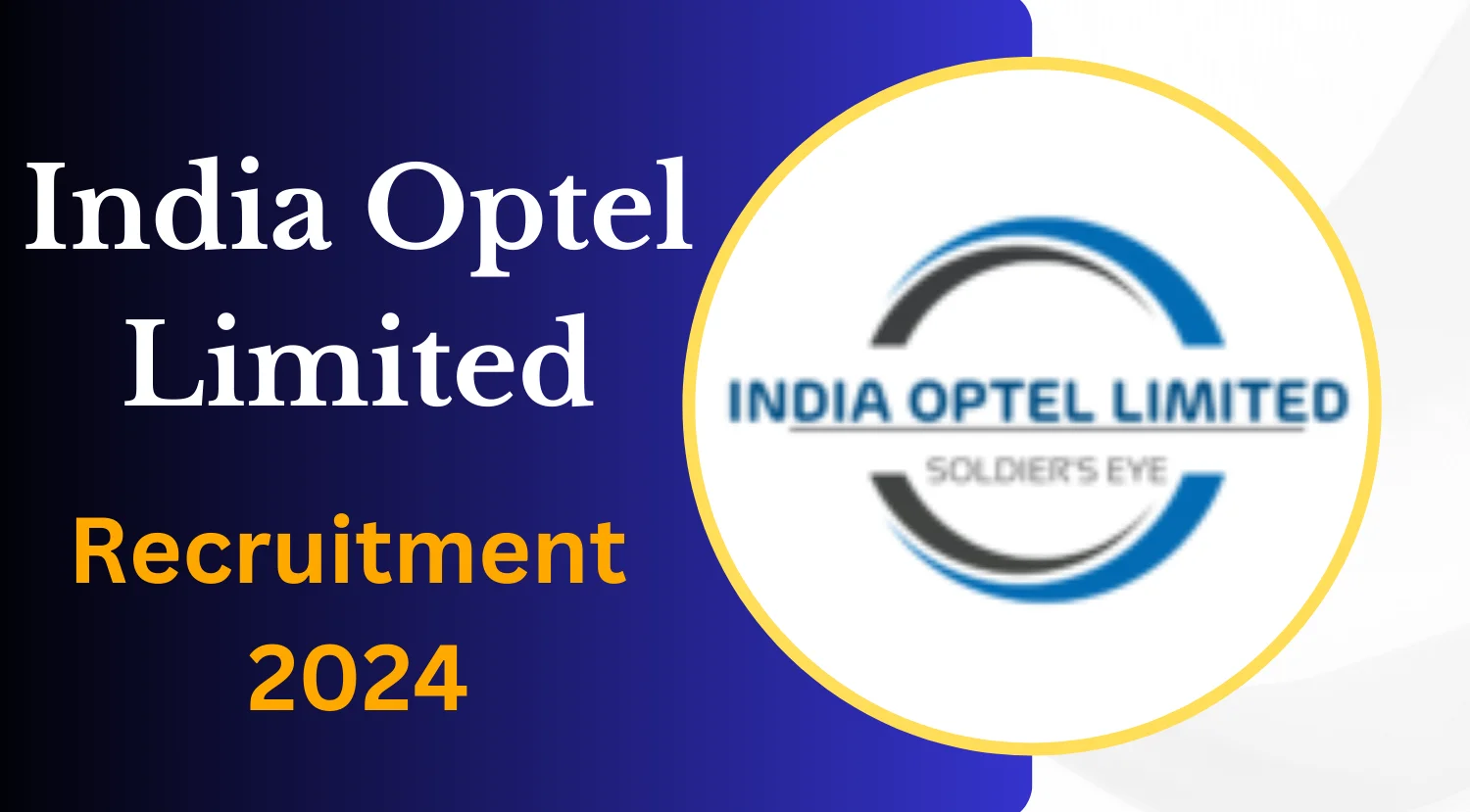 India Optel Limited Recruitment 2024