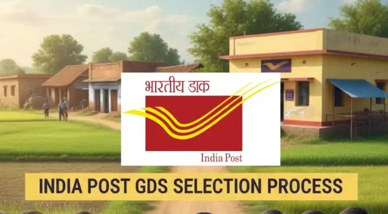 India Post GDS Selection Process 2026: Opportunity for 10th Pass Students 11 India Post GDS Selection Process