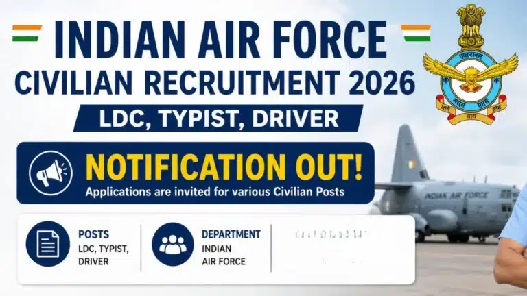 Indian Air Force IAF Civilian Recruitment 2026 (LDC, Typist, Driver) Notification Out, Apply by 1st June 17 Indian Air Force IAF Civilian Recruitment 2026