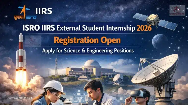 ISRO IIRS External Student Internship 2026 Registration Open, Apply for Science & Engineering Positions 31 ISRO IIRS External Student Internship 2026