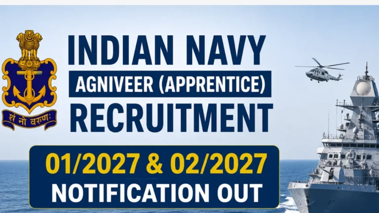 Indian Navy Agniveer (Apprentice) Recruitment 01/2027 and 02/2027 Notification Out, Apply Online Begins 12 Indian Navy Agniveer (Apprentice) Recruitment
