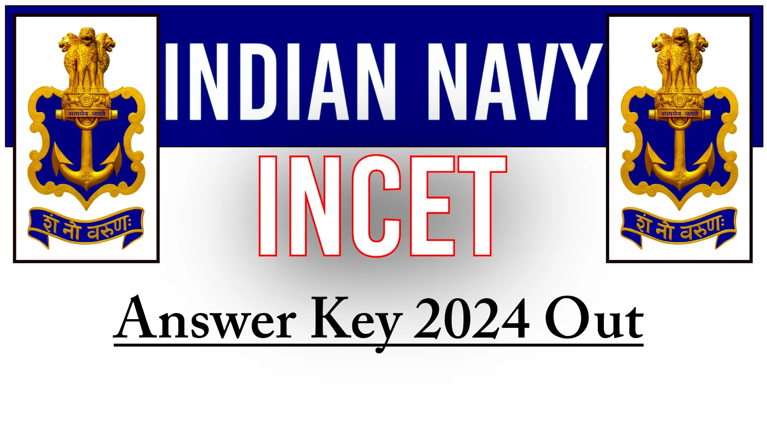 Indian Navy INCET 2024 Answer Key 