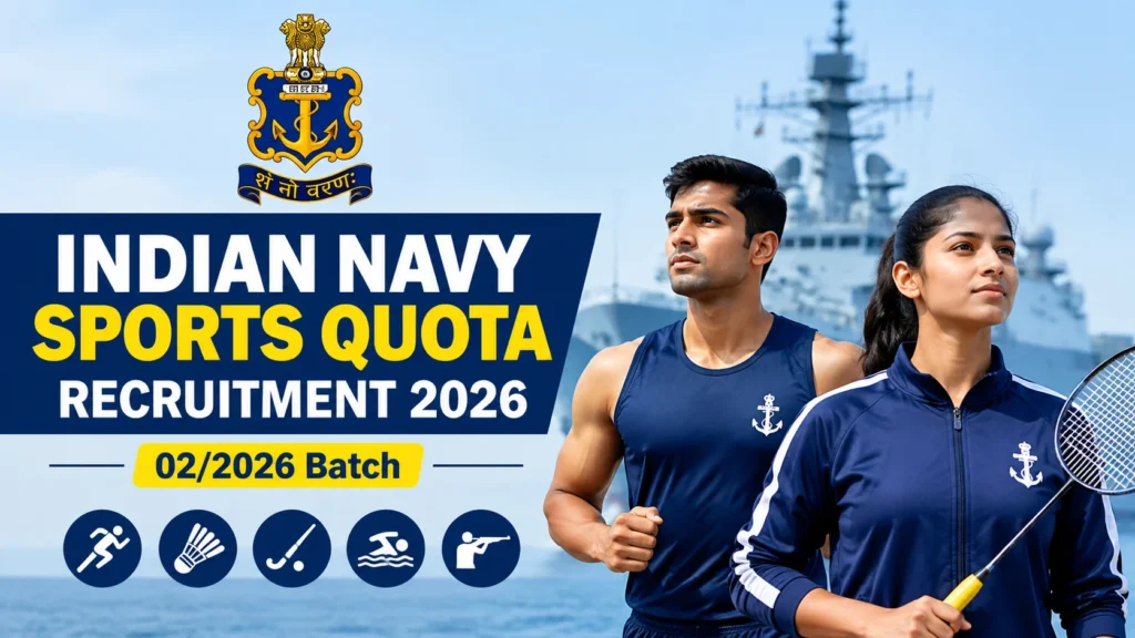 Indian Navy Sports Quota Recruitment 2026 (02/2026 Batch); Check Eligibility for Petty Officer & Chief Petty Officer Posts 1 Indian Navy Sports Quota Recruitment 2026 (022026 Batch); Check Eligibility for Petty Officer & Chief Petty Officer Posts
