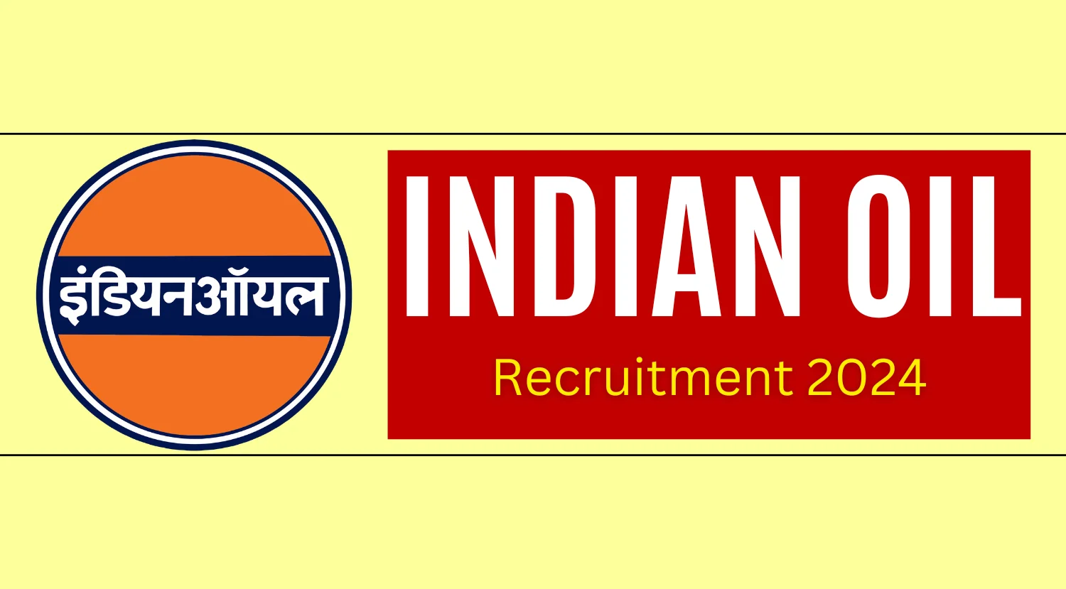 Indian Oil Recruitment 2024 Notification Out for Associate Posts