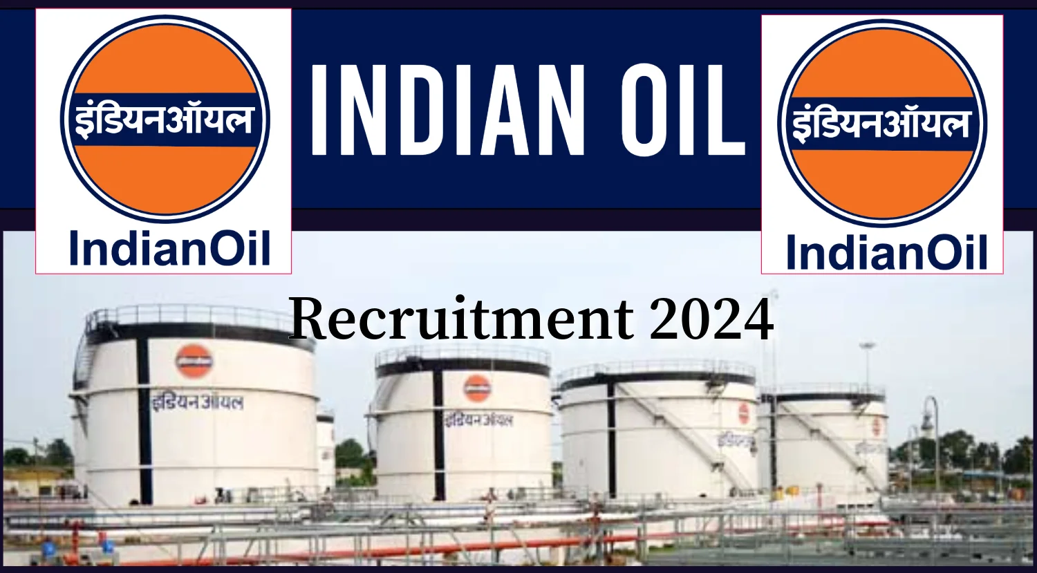 Indian Oil IOCL Recruitment 2024