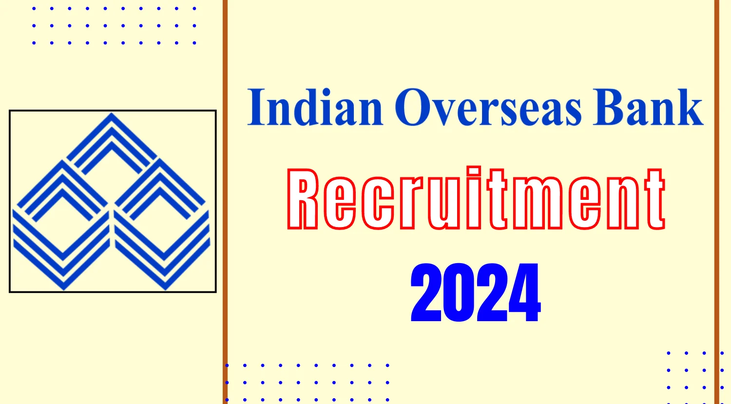 Indian Overseas Bank Attender Recruitment 2024 Notification, Check ...