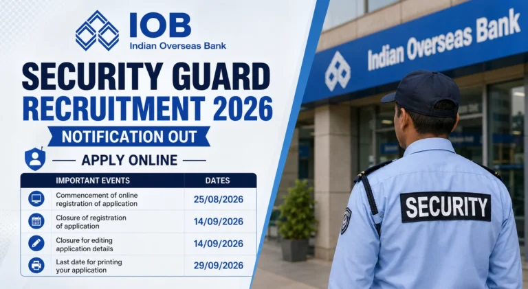 Indian Overseas Bank Security Guard Recruitment 2026 Notification Out for 25 Posts – Apply Online 19 Indian Overseas Bank Security Guard Recruitment 2026 Notification Out for 25 Posts – Apply Online