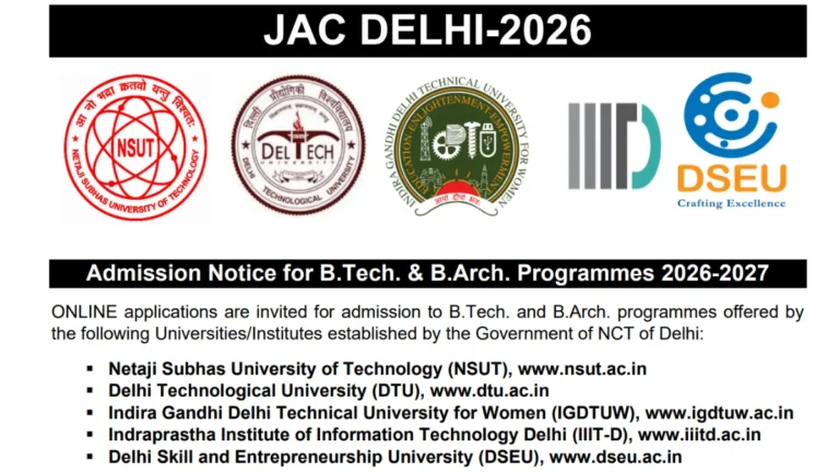 JAC Delhi Admission 2026 Registration Begins for BTech and BArch Programmes, Apply Online by 9th June 3 JAC Delhi Admission 2026 Registration Begins for BTech and BArch Programmes, Apply Online by 9th June