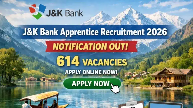 J&K Bank Apprentice Recruitment 2026 Notification Out, 614 Vacancies, Apply Online Link 15 J&K Bank Apprentice Recruitment 2026 Notification Out, 614 Vacancies, Apply Online Link