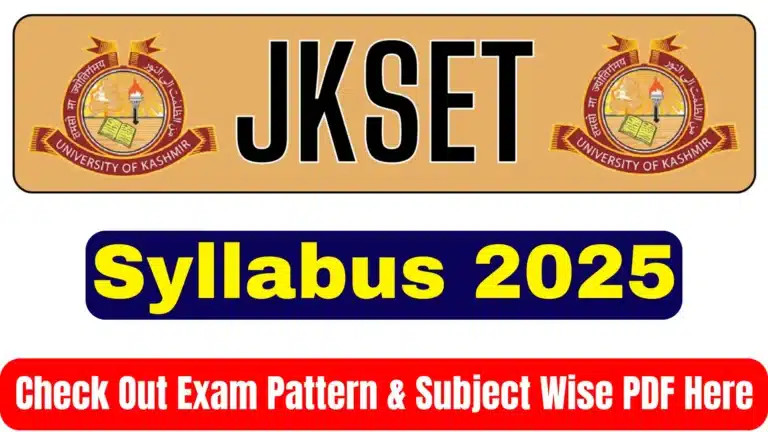 JKSET Syllabus 2025: Check Out Exam Pattern & Subject Wise PDF Here 35 JKSET Syllabus 2025