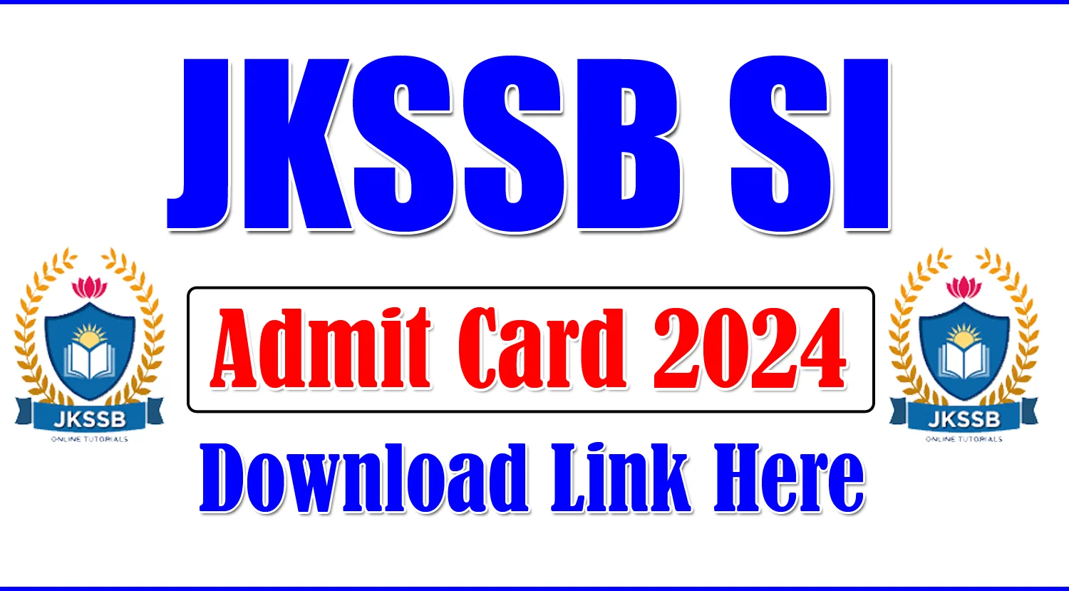 JKSSB SI Admit Card 2024 Direct Download Link
