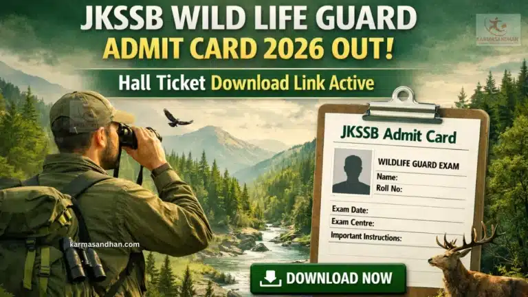 JKSSB Wild Life Guard Admit Card 2026 Out, Hall Ticket Download Link Active 11 JKSSB Wild Life Guard Admit Card 2026