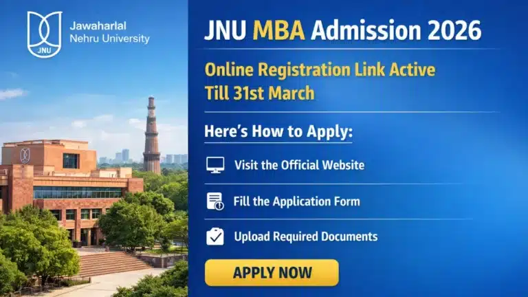 JNU MBA Admission 2026 Online Registration Link Active till 31st March, Here's How to Apply 21 JNU MBA Admission 2026