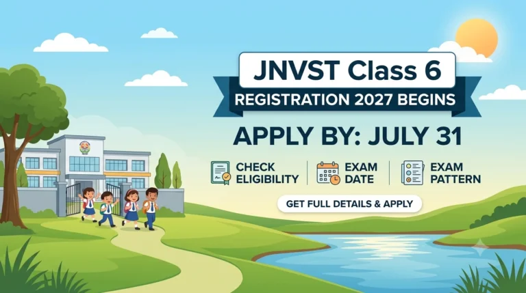 JNVST Class 6 Registration 2027 Begins, Check Eligibility, Exam Date and Pattern for Jawahar Navodaya 6th Class Admission 5 JNVST Class 6 Registration 2027 Begins, Check Eligibility, Exam Date and Pattern for Navodaya Vidyalaya Samiti 6th Class Admission