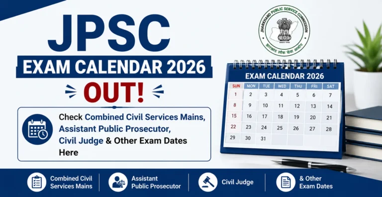 JPSC Exam Calendar 2026 OUT: Check Combined Civil Services Mains, Assistant Public Prosecutor, Civil Judge & Other Exam Dates Here 25 JPSC Exam Calendar 2026 OUT Check Combined Civil Services Mains, Assistant Public Prosecutor, Civil Judge & Other Exam Dates Here