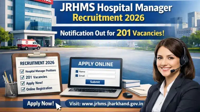 JRHMS Hospital Manager Recruitment 2026 Notification Out for 201 Vacancies, Apply Online 32 JRHMS Hospital Manager Recruitment 2026