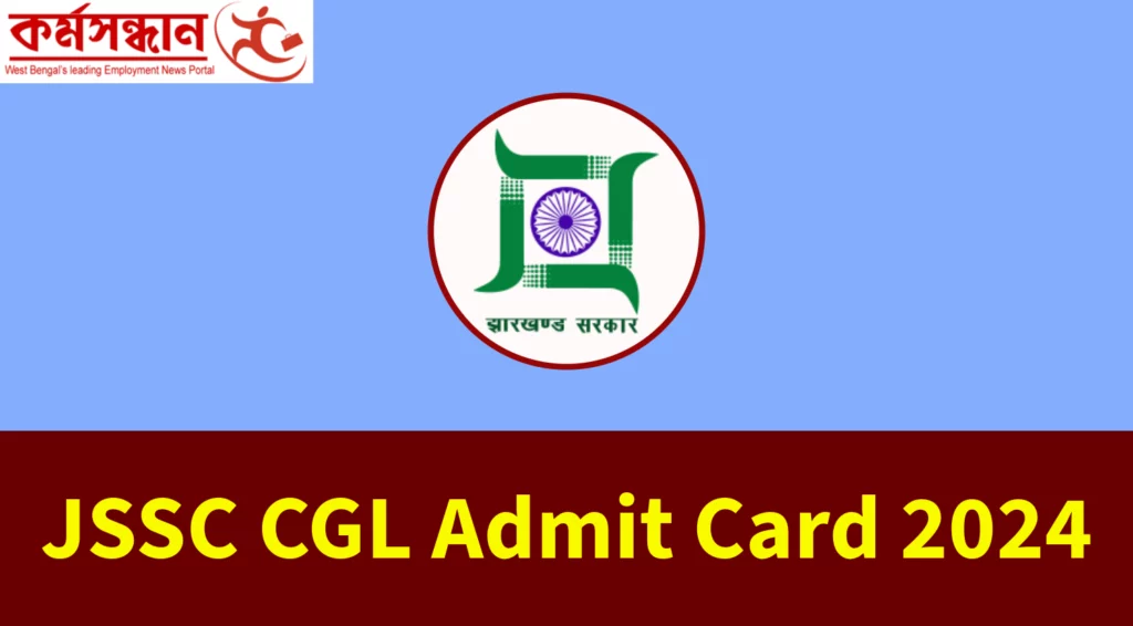 JSSC CGL Admit Card 2024 Out, Download Jharkhand CGL Hall Ticket Here