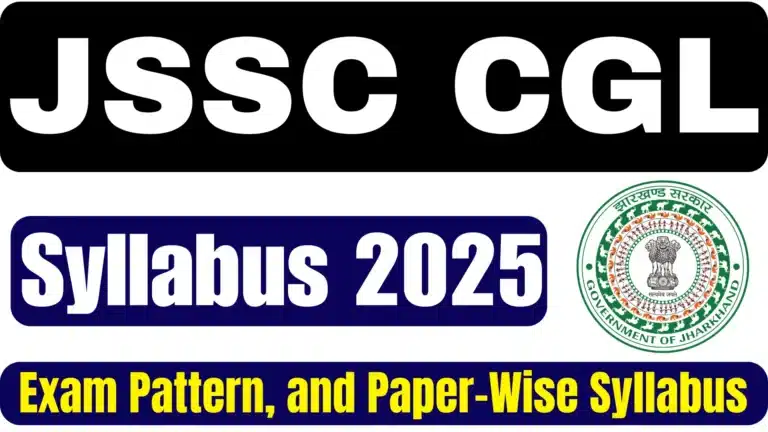 JSSC CGL Syllabus 2025, Exam Pattern, and Paper-Wise Syllabus 11 JSSC CGL Syllabus 2025