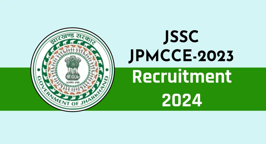 JSSC JPMCCE Recruitment 2024 Notification