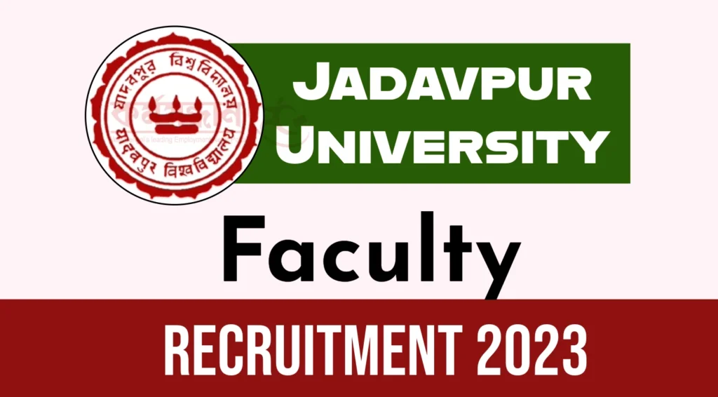 Jadavpur University Faculty Recruitment 2023-24