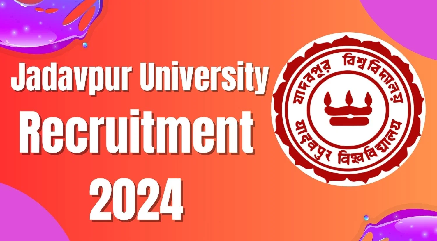 Jadavpur University Junior Research Fellow Recruitment 2024
