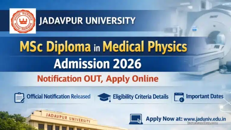 Jadavpur University MSc Diploma in Medical Physics Admission 2026 Notification OUT, Apply Online from March 30 27 Jadavpur University MSc Diploma in Medical Physics Admission 2026