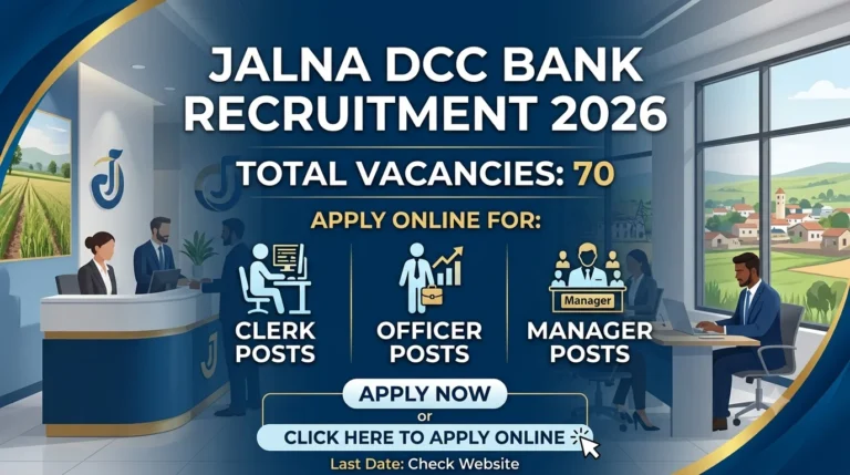 Jalna DCC Bank Recruitment 2026 (70 Vacancies), Apply Online for Clerk, Manager and Officer Posts 33 Jalna DCC Bank Recruitment 2026 (70 Vacancies), Apply Online for Clerk, Manager and Officer Posts