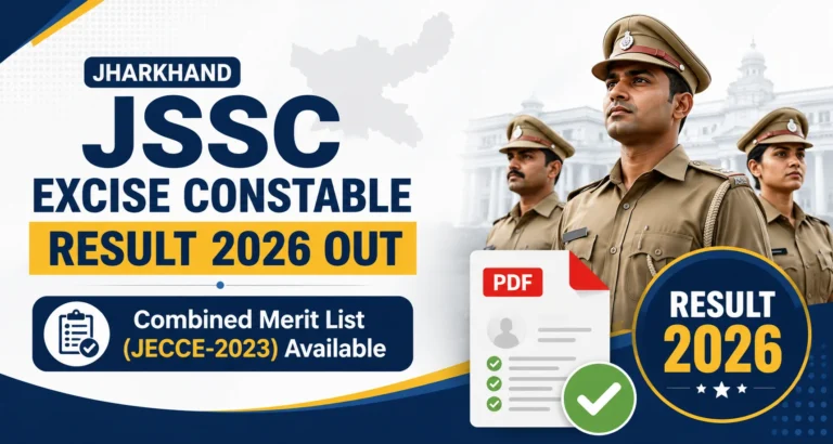 Jharkhand JSSC Excise Constable Result 2026 Out, Combined Merit List - JECCE-2023 Available 16 Jharkhand JSSC Excise Constable Result 2026 Out, Combined Merit List - JECCE-2023 Available
