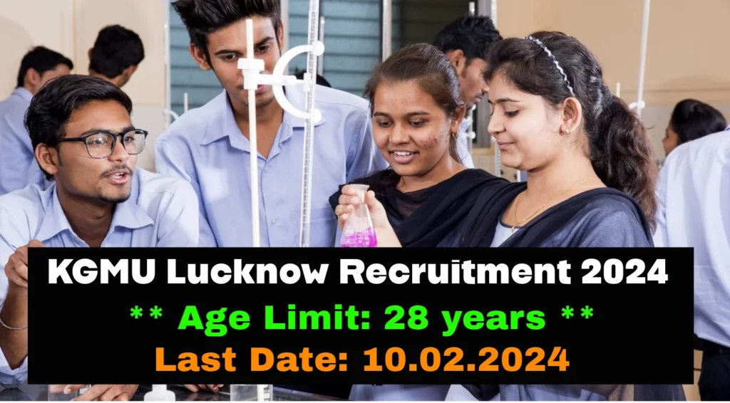 KGMU Lucknow Recruitment 2024