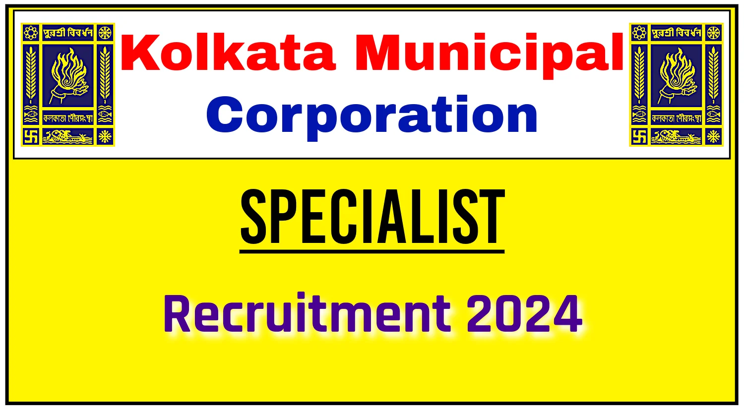 KMC Specialist Recruitment 2024