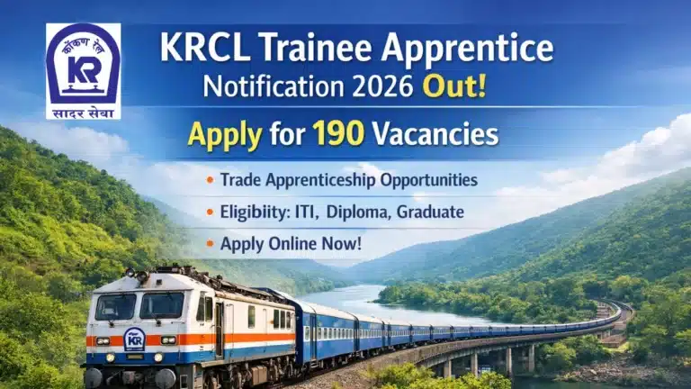 KRCL Trainee Apprentice Notification 2026 Out: Apply for 190 Vacancies 39 KRCL Trainee Apprentice Notification 2026