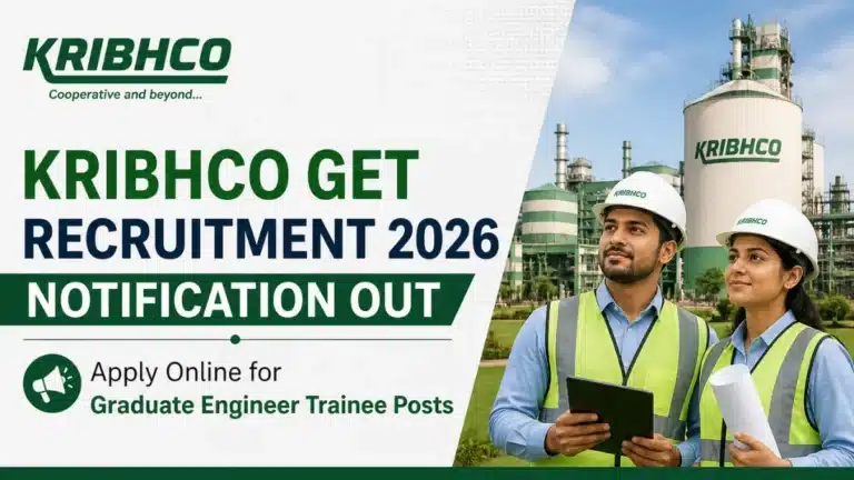 KRIBHCO GET Recruitment 2026 Notification Out, Apply Online for Graduate Engineer Trainee Posts 35 KRIBHCO GET Recruitment 2026