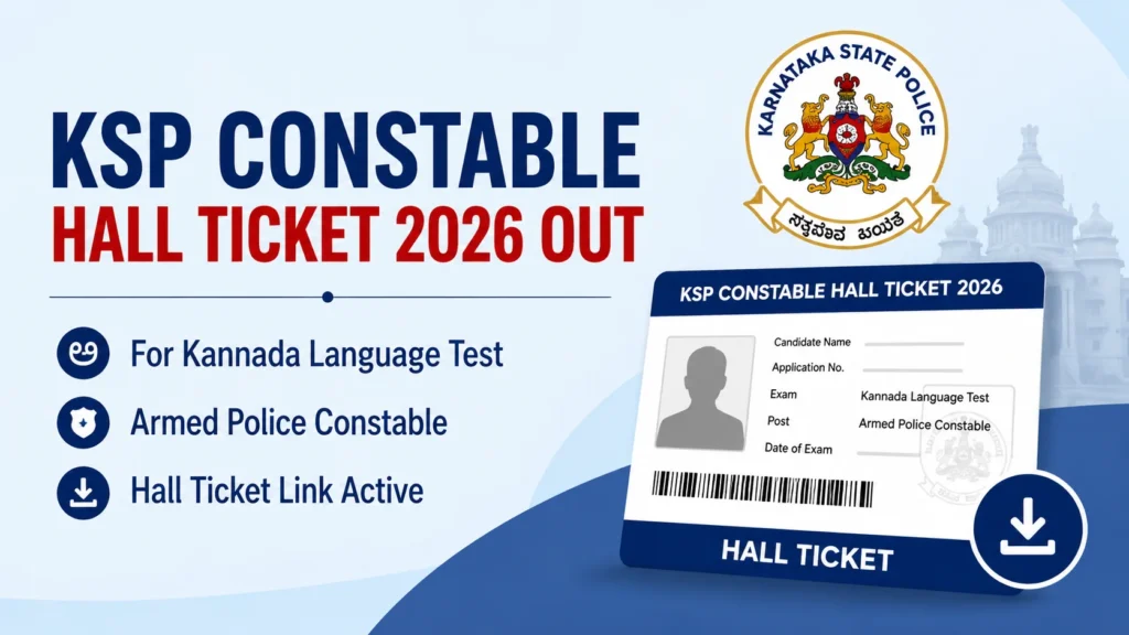 KSP Constable Hall Ticket 2026 OUT for Kannada Language Test, Download Armed Police Constable Hall Ticket Link Active 1 KSP Constable Hall Ticket 2026 OUT for Kannada Language Test, Download Armed Police Constable Hall Ticket Link Active