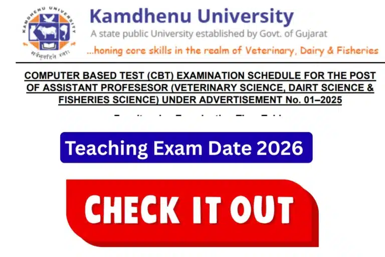 Kamdhenu University Teaching Exam Date 2026 Out, Check Assistant Professor Official Schedule PDF 7 Kamdhenu University Teaching Exam Date 2026 Out, Check Assistant Professor Official Schedule PDF
