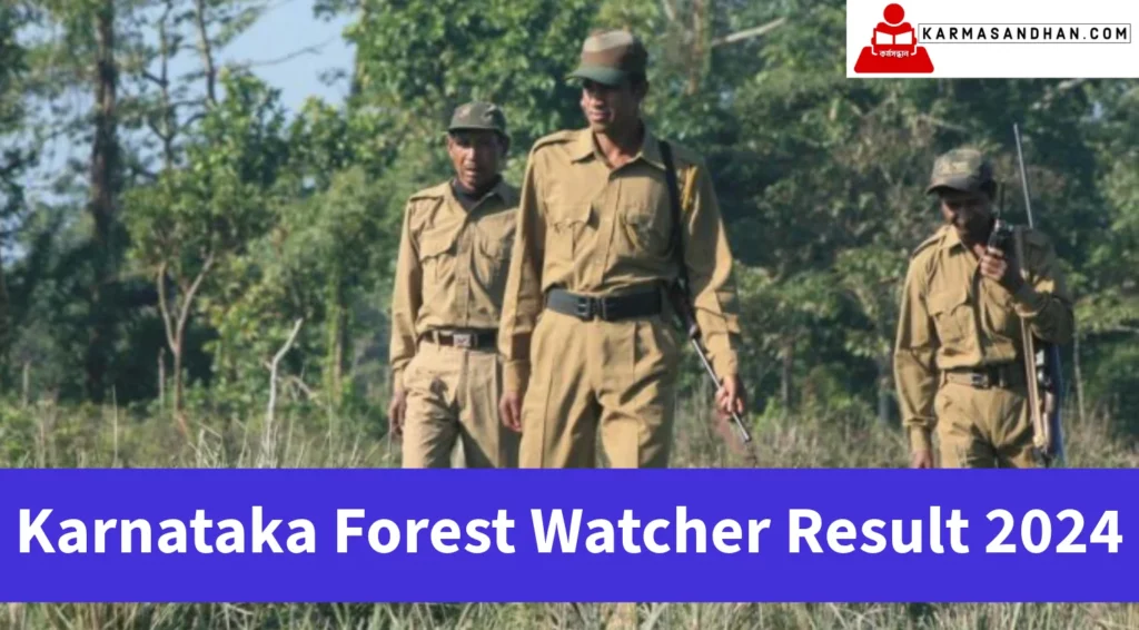 Karnataka Forest Watcher Result 2024