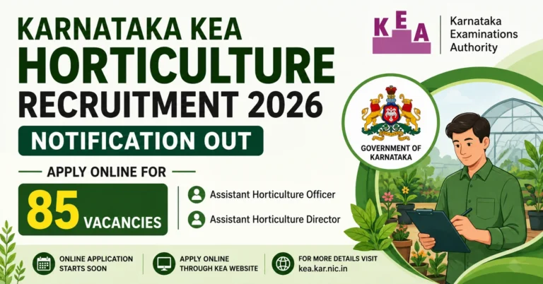 Karnataka KEA Horticulture Recruitment 2026, Apply Online For 85 Assistant Horticulture Officer/Director Vacancies 28 Karnataka KEA Horticulture Recruitment 2026, Apply Online For 85 Assistant Horticulture OfficerDirector Vacancies