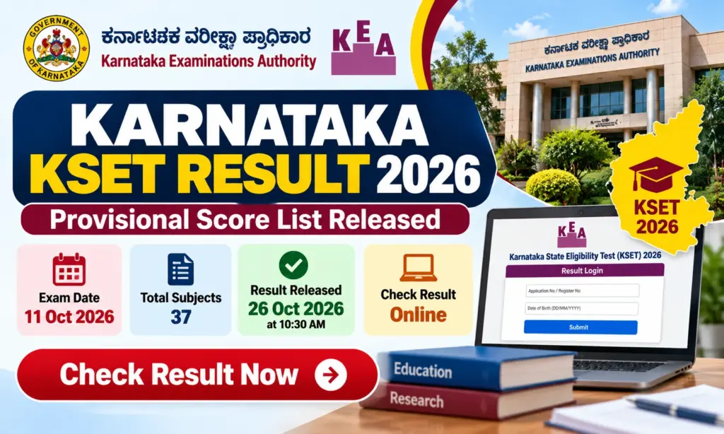 Karnataka KSET Result 2026: KEA Provisional Score List Released, Check Result and Objection Details 1 Karnataka KSET Result 2026: KEA Provisional Score List Released, Check Result and Objection Details