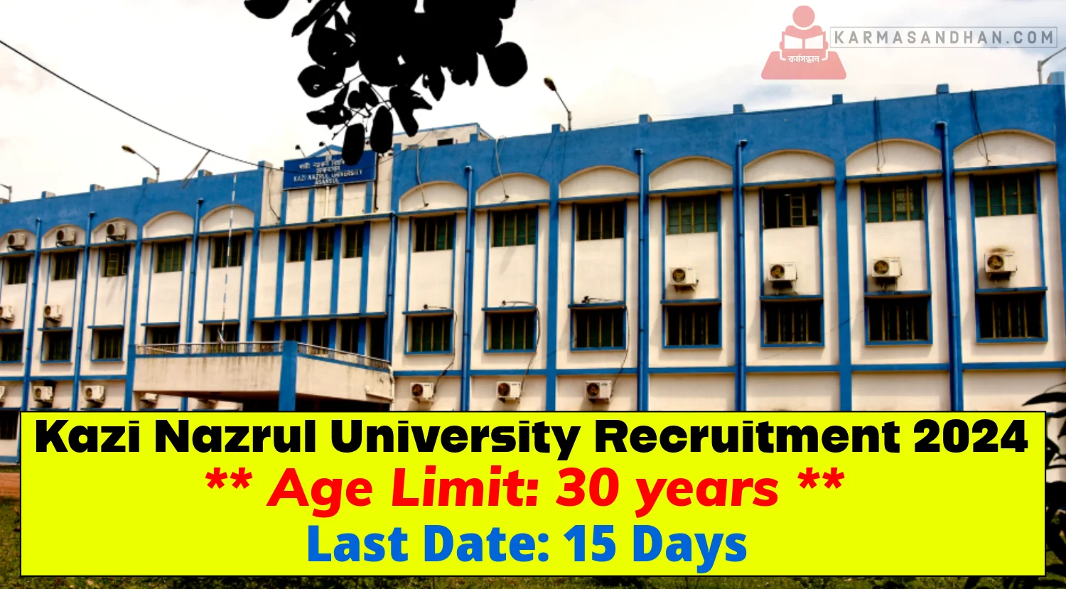 Kazi Nazrul University Recruitment 2024