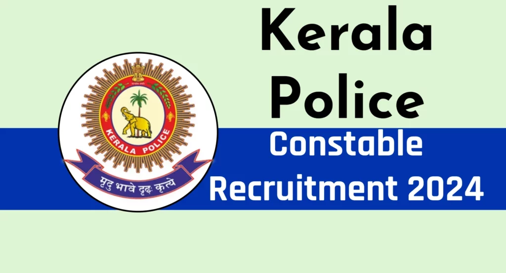 Kerala Police Constale Recruitment 2024