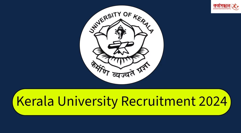 Kerala University Recruitment 2024 Apply Now under ICSSR Major
