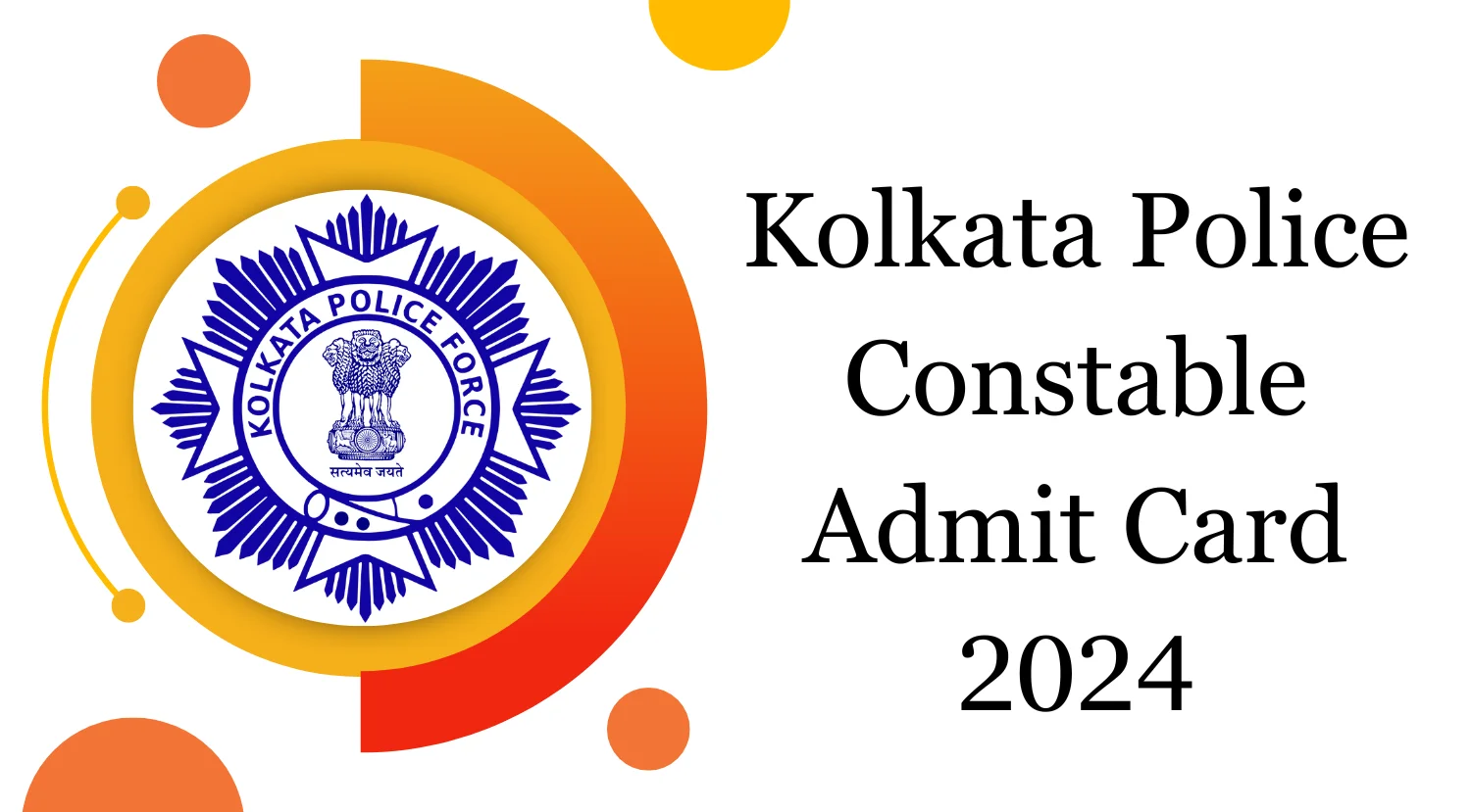 Kolkata Police Constable Admit Card 2024
