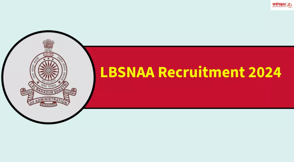 LBSNAA Recruitment 2024 Apply for Various Post-Check Details Now