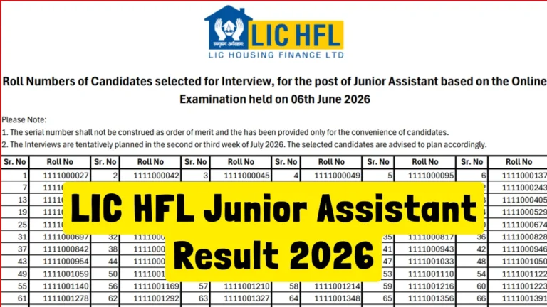 LIC HFL Junior Assistant Result 2026: Check Interview Selected Roll Numbers & Next Steps 15 LIC HFL Junior Assistant Result 2026