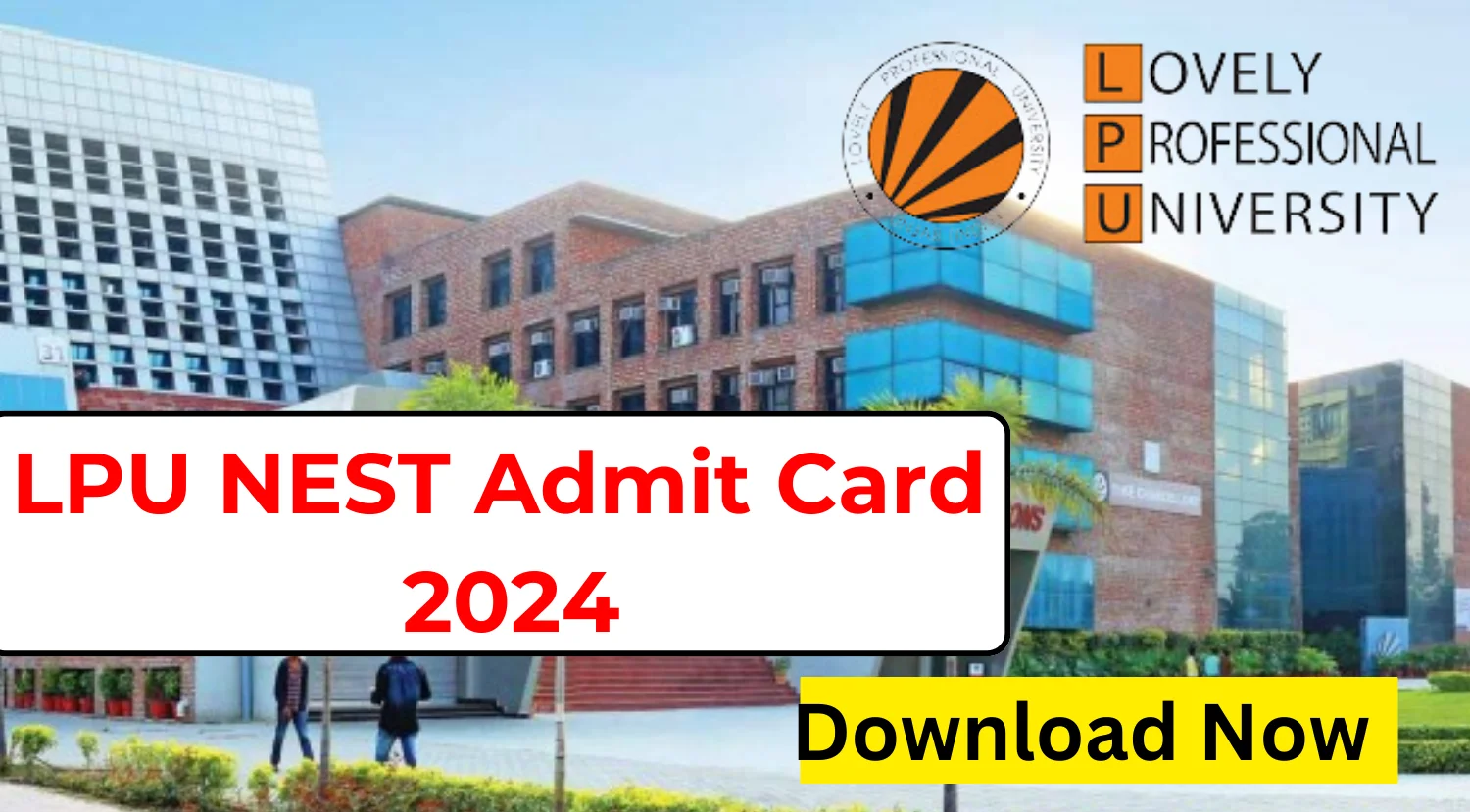 LPU NEST Admit Card 2024