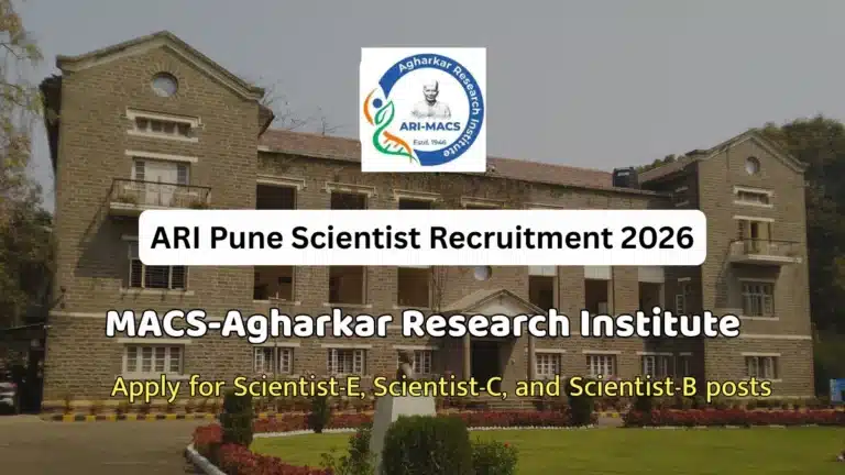 MACS-Agharkar Research Institute ARI Pune Scientist Recruitment 2026, Apply Online 10 MACS-Agharkar Research Institute ARI Pune Scientist Recruitment 2026